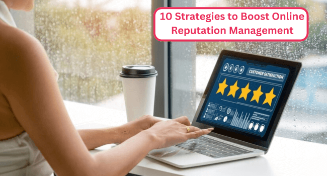 Boost Online Reputation Management